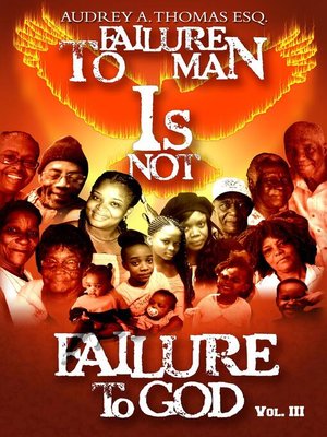 cover image of Failure to Man is Not Failure to God
